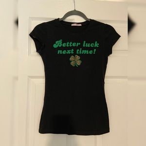 “Better Luck Next Time” 🍀 Form-Fitting Tee